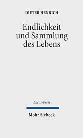 Endlichkeit und Sammlung des Lebens