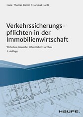 Verkehrssicherungspflichten in der Immobilienwirtschaft