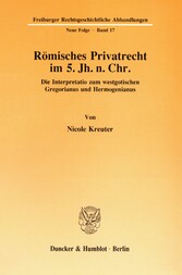 Römisches Privatrecht im 5. Jh. n. Chr.