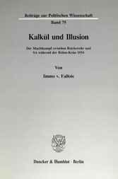 Kalkül und Illusion.