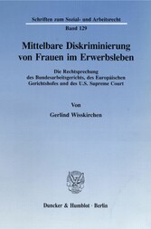 Mittelbare Diskriminierung von Frauen im Erwerbsleben.