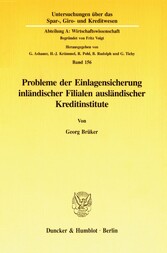 Probleme der Einlagensicherung inländischer Filialen ausländischer Kreditinstitute.