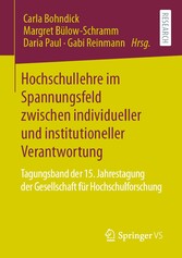 Hochschullehre im Spannungsfeld zwischen individueller und institutioneller Verantwortung