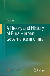 A Theory and History of Rural-urban Governance in China