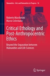 Critical Ethology and Post-Anthropocentric Ethics