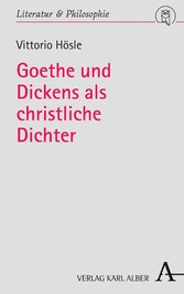 Goethe und Dickens als christliche Dichter