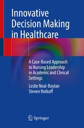 Innovative Decision Making in Healthcare