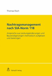 Nachtragsmanagement nach SIA-Norm 118