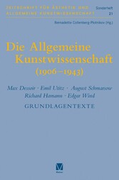 Die Allgemeine Kunstwissenschaft (1906-1943). Band 2