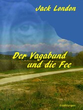 Der Vagabund und die Fee