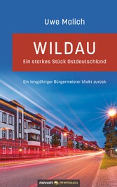 Wildau - ein starkes Stück Ostdeutschland