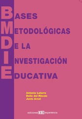 Bases metodológicas de la investigación educativa