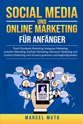 Social Media und Online Marketing für Anfänger