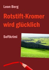 Rotstift-Kromer wird glücklich