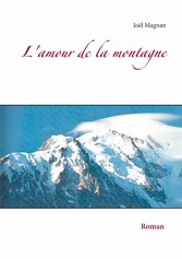 L&apos;amour de la montagne