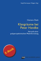 Klangräume bei Peter Handke