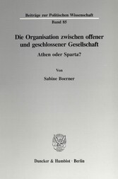 Die Organisation zwischen offener und geschlossener Gesellschaft.