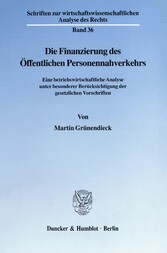 Die Finanzierung des Öffentlichen Personennahverkehrs.