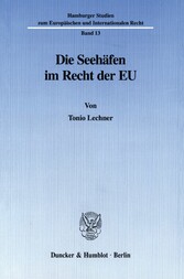 Die Seehäfen im Recht der EU.