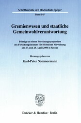 Gremienwesen und staatliche Gemeinwohlverantwortung.