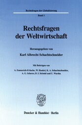 Rechtsfragen der Weltwirtschaft.