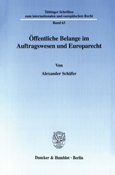 Öffentliche Belange im Auftragswesen und Europarecht.