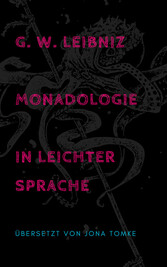 G. W. Leibniz: Monadologie in leichter Sprache