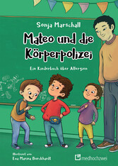 Mateo und die Körperpolizei