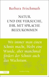 Natur und die Versuche, ihr mit Sprache beizukommen