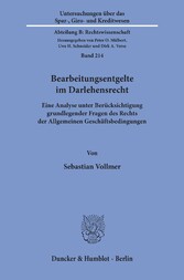 Bearbeitungsentgelte im Darlehensrecht.