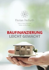 Baufinanzierung leicht gemacht