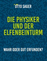 Die Physiker und der Elfenbeinturm