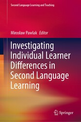 Investigating Individual Learner Differences in Second Language Learning