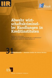 Abwehr wirtschaftskrimineller Handlungen in Kreditinstituten