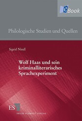 Wolf Haas und sein kriminalliterarisches Sprachexperiment