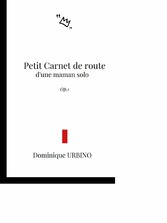 Petit carnet de route d&apos;une maman solo