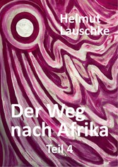 Der Weg nach Afrika - Teil4