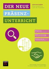 Der neue Präsenzunterricht