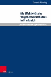 Die Effektivität des Vergaberechtsschutzes in Frankreich