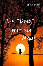 Das 'Ding' mit der Maus