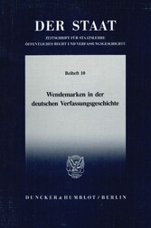 Wendemarken in der deutschen Verfassungsgeschichte.