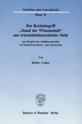 Der Rechtsbegriff »Stand der Wissenschaft« aus erkenntnistheoretischer Sicht