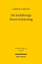 Die leichtfertige Steuerverkürzung