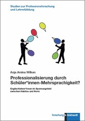 Professionalisierung durch Schüler*innen-Mehrsprachigkeit?