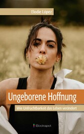 Ungeborene Hoffnung