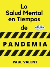 La Salud Mental En Tiempos De La Pandemia