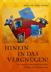 Hinein in das Vergnügen!