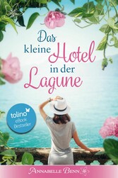 Das kleine Hotel in der Lagune