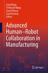 Advanced Human-Robot Collaboration in Manufacturing