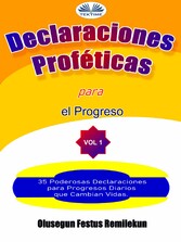 Declaraciones Proféticas Para El Progreso